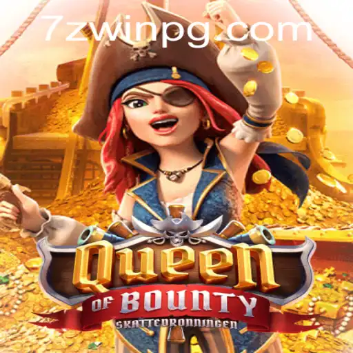 Discover the Thrilling World of Queen of Bounty at 7ZWIN.com
